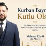Mali Müşavir Mehmet Küçük’ten Kurban Bayramı mesajı