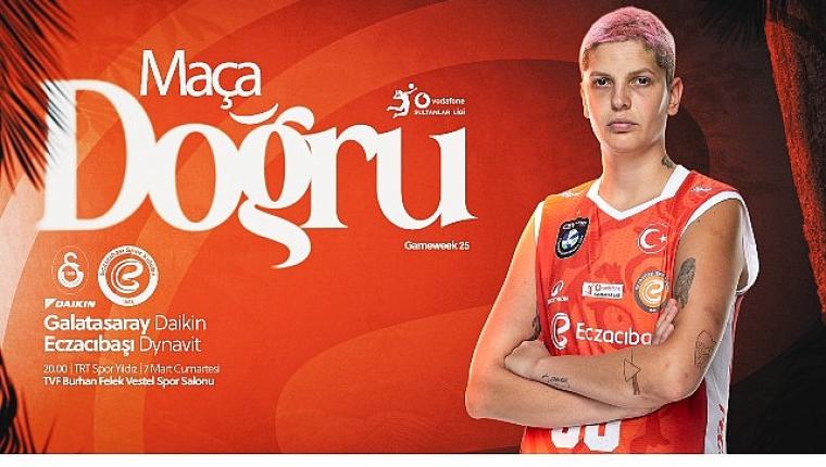 Eczacıbaşı Dynavit'in Galatasaray Daikin mesaisi başlıyor