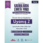 Artİstanbul Feshane'de “İlham Veren Kadınlar" Buluşması