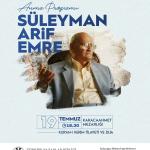 İSTANBUL (PHA) - Gülbahar SÜNGÜ - Türk siyasetinin öncü isimlerinden, eski devlet bakanı, hukukçu, şair ve fikir adamı Süleyman Arif Emre, vefatının 6.