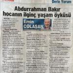 İSTANBUL (PERRE) - (Şeriban ÖZÇAKMAK) - Sözcü Gazetesi yazarı Emin Çölaşan, Adıyamanlı emekli tabip ve beyin cerrahı Prof.